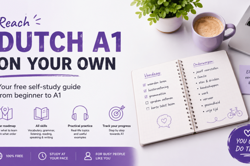 Reach Dutch A1 on Your Own: A Free Self-Study Guide